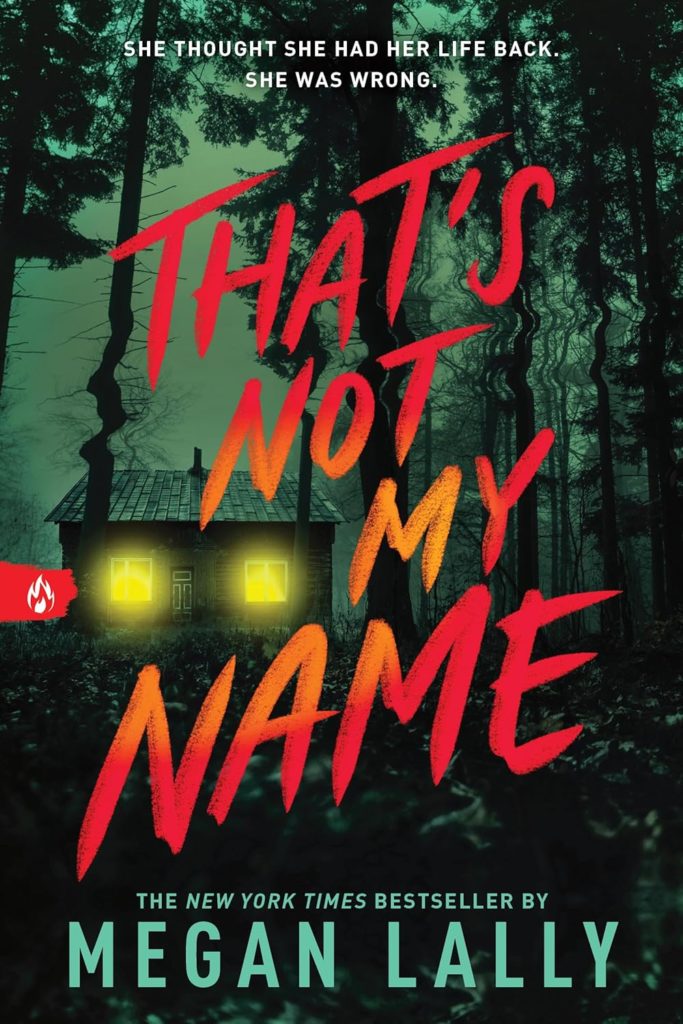 That’s Not My Name by Megan Lally